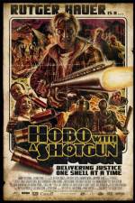 Watch Hobo with a Shotgun Alluc