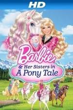Watch Barbie & Her Sisters in a Pony Tale Alluc