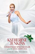 Watch Katherine Jenkins Christmas Spectacular Alluc