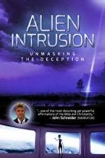 Watch Alien Intrusion: Unmasking a Deception Alluc