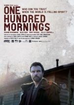 Watch One Hundred Mornings Alluc