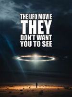 Watch The UFO Movie They Don\'t Want You to See Alluc