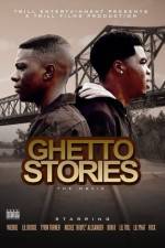 Watch Ghetto Stories Alluc