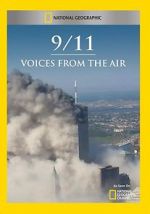 Watch 9/11: Voices from the Air Alluc