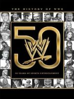 Watch The History of WWE: 50 Years of Sports Entertainment Online Alluc