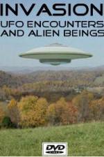Watch Invasion UFO Encounters and Alien Beings Alluc