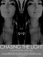 Watch Chasing the Light Alluc