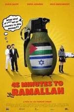 Watch 45 Minutes to Ramallah Alluc