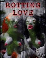 Watch Rotting Love (Short 2023) Primewire
