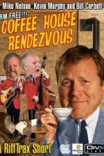 Watch Rifftrax: Coffeehouse Rendezvous Alluc
