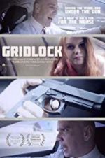 Watch Gridlock Alluc