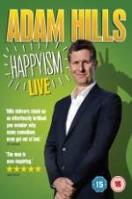 Watch Adam Hills: Happyism Alluc