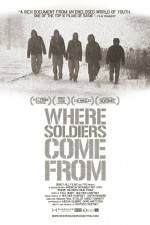 Watch Where Soldiers Come From Alluc