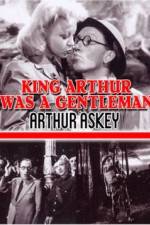 Watch King Arthur Was a Gentleman Alluc