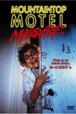 Watch Mountaintop Motel Massacre Alluc