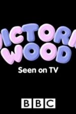 Watch Victoria Wood: Seen on TV Alluc