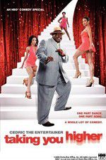 Watch Cedric the Entertainer: Taking You Higher Alluc