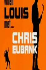 Watch When Louis Met Chris Eubank Alluc