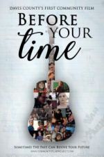 Watch Before Your Time Projectfreetv