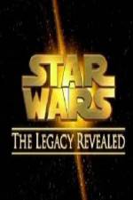 Watch Star Wars The Legacy Revealed Alluc