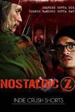 Watch Nostalgic Z Alluc