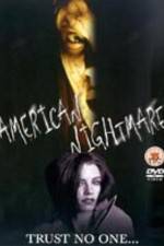 Watch American Nightmare Alluc