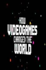 Watch How Video Games Changed the World Alluc