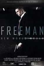 Watch Freeman: New World Order Alluc