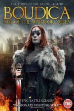 Watch Boudica: Rise of the Warrior Queen Alluc