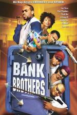 Watch Bank Brothers Alluc
