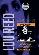 Watch Classic Albums: Lou Reed - Transformer Alluc