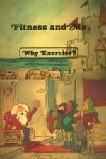 Watch Fitness and Me: Why Exercise? Alluc