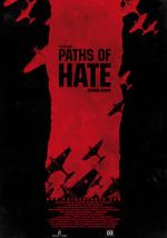 Watch Paths of Hate Alluc