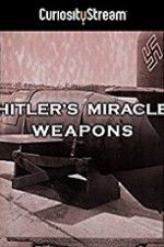 Watch Hitler\'s Miracle Weapons Alluc