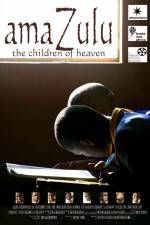 Watch AmaZulu: The Children of Heaven Alluc