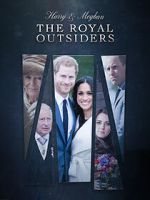 Watch The Royal Outsiders: Harry & Meghan Alluc
