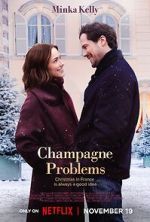 Watch Champagne Problems Alluc
