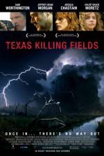 Watch Texas Killing Fields Alluc