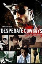Watch Desperate Cowboys Alluc