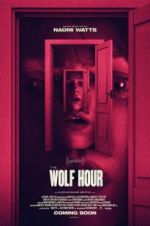 Watch The Wolf Hour Alluc