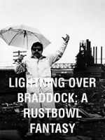 Watch Lightning Over Braddock: A Rustbowl Fantasy Alluc