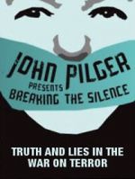 Watch Breaking the Silence: Truth and Lies in the War on Terror Alluc