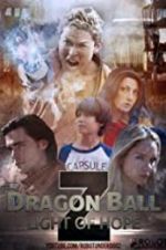 Watch Dragon Ball Z: Light of Hope Alluc