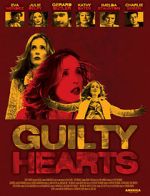 Watch Guilty Hearts Online Alluc