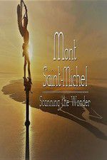 Watch Mont Saint-Michel, Scanning the Wonder Alluc