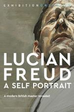 Watch Exhibition on Screen: Lucian Freud - A Self Portrait 2020 Alluc