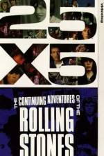 Watch 25x5 The Continuing Adventures of the Rolling Stones Alluc