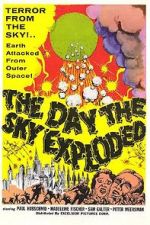 Watch The Day the Sky Exploded Alluc