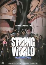 Watch One Piece Film: Strong World Alluc