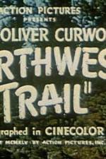 Watch Northwest Trail Alluc